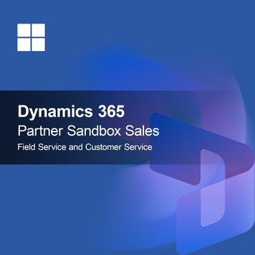 Dynamics 365 Партньорска тестова среда за продажби, полево обслужване и обслужване на клиенти