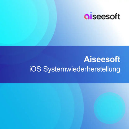 Aiseesoft iOS Systemwiederherstellung